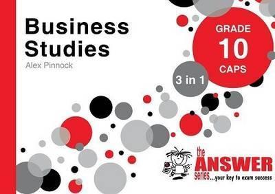 Answer Series Gr 10 Business Studies '3 in 1': ENGLISH