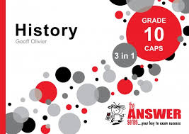 Answer Series Gr 10 History '3 in 1': ENGLISH