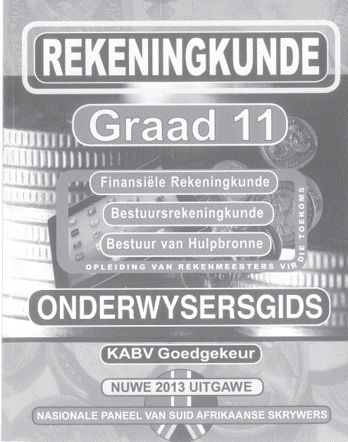 New Generation Rekeningkunde Grade 11 Opvoedersgids