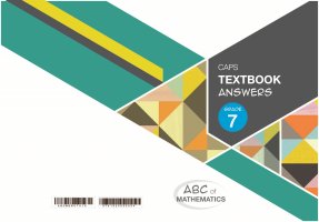 ABC of Mathematics Grade 7 TB Answers-A4 Answers