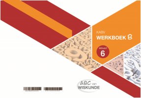 ABC van Wiskunde Graad 6 WB-Boek B