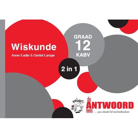 Answer Series Gr 12 Mathematics '2 in 1' EXTENDED: AFRIKAANS