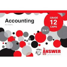 Answer Series Gr 12 Accounting '3 in 1': ENGLISH