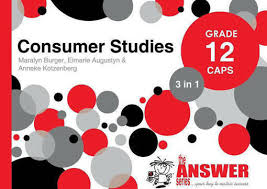 Answer Series Gr 12 Consumer Studies '3 in 1': ENGLISH