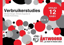 Answer Series Gr 12 Consumer Studies '3 in 1': AFRIKAANS