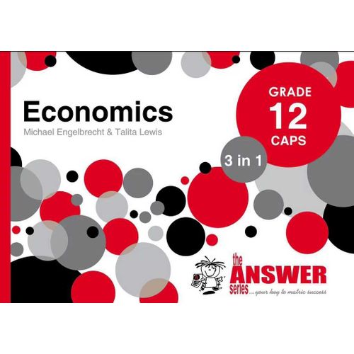Answer Series Gr 12 Economics '3 in 1': ENGLISH