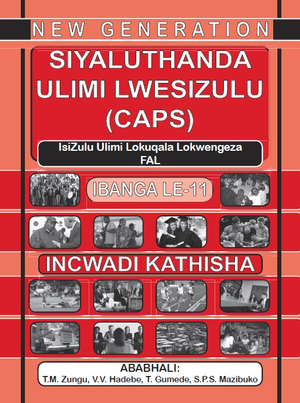 New Generation Siyaluthanda Ulimi Lesizulu Grade 11 Teacher Guide
