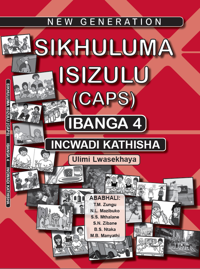 New Generation New Generation Sikhuluma Grade 4 Teacher Guide
