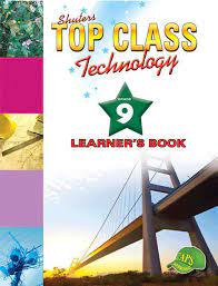 TOP CLASS TECHNOLOGY GRADE 9 LEARNER'S BOOK
