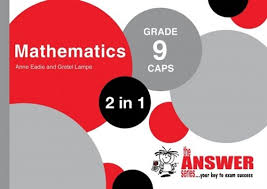 Answer Series Gr 9 Mathematics '2 in 1':ENGLISH