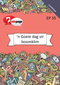 N GOEIE DAG VIR BOOMKLIM Leerderboek