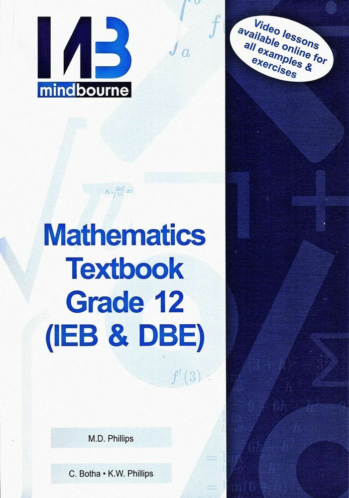 MINDBOURNE MATHEMATICS TEXTBOOK IEB/DBE-GRADE 12