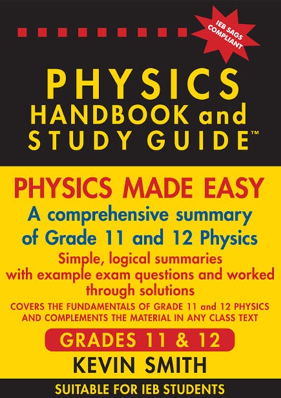 PHYSICS HANDBOOK & S/GUIDE NE GR 11-12 IEB