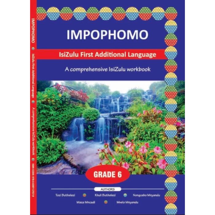 IMPOPHOMO – IsiZulu FAL Learner Workbook Grade 6