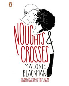 Noughts and Crosses (Malorie Blackman)