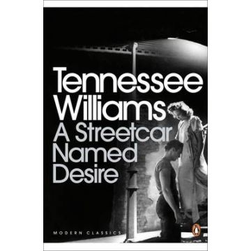 A Streetcar Named Desire - Tennessee Williams