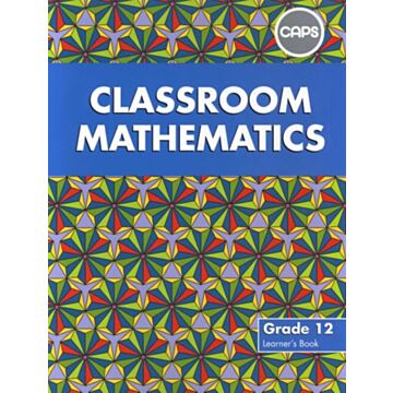 Classroom Mathematics Gr 12 LB
