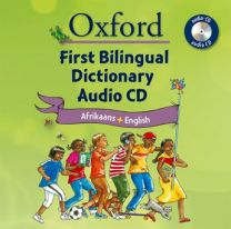 Oxford First Bilingual Dictionary: Afrik-Eng audio CD separate