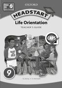 Headstart Life Orientation Grade 9 Teacher's Guide