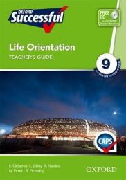 Oxford Successful Life Orientation Grade 9 Teacher's Guide