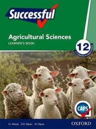 Oxford Successful Agricultural Sciences Grade 12 Learner's Book
