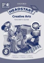 Headstart Creative Arts Grade 8 Teacher's Guide