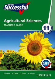 Oxford Successful Agricultural Sciences Grade 11 Teacher's Guide