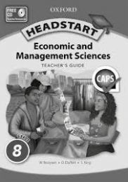 Headstart Economic & Management Sciences Grade 8 Teacher's Guide