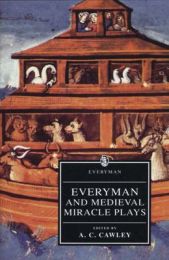 Everyman & Medieval Miracle Plays