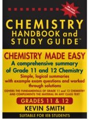 CHEMISTRY HANDBOOK & STUDY GUIDE GRADE 11 & 12 (IEB CURRICULUM)