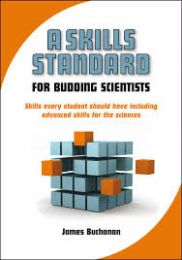 A Skills Standard For Budding Scientists