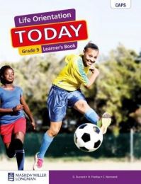 Life Orientation Today Grade 9 Learner's Book