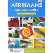 Afrikaans sonder grense Afrikaans Eerste Addisionele Taal Graad 9 Leerderboek