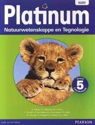 Platinum Natuurwetenskappe en Tegnologie Graad 5 Leerderboek