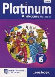 Platinum Afrikaans Huistaal Graad 6 Leesboek