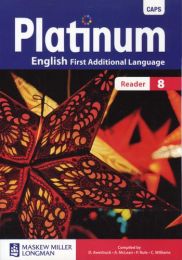 Platinum English First Additional Language Grade 8 Reader