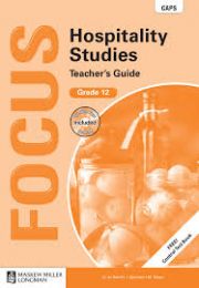 Focus Hospitality Studies Grade 12 Teacher's Guide
