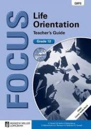 Focus Life Orientation Grade 12 Teacher's Guide