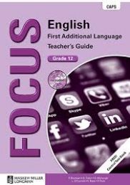 Focus English First Additional Language Grade 12 Teacher's Guide