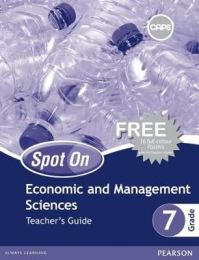 Spot On Economic and Management
  Sciences Grade 7 Teacher's Guide
