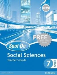 Spot On Social Sciences Grade 7 Teacher's Guide