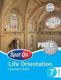 Spot On Life Orientation Grade 7 Learner's Book