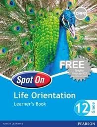 Spot On Life Orientation Grade 12 Learners' Book