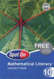 Spot On Mathematical Literacy Grade 10 Learner Book
