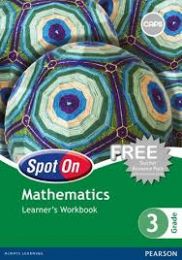 Spot On Mathematics Grade 3 Learner Workbook