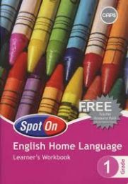 Spot On English (Home Language) Grade 1 Learner's Workbook