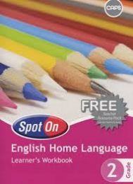Spot On English (Home Language) Grade 2 Learner's Workbook