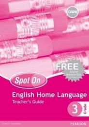 Spot On English (Home Language) Grade 3 Teacher's Guide (Includes Free Teacher Resource Pack)