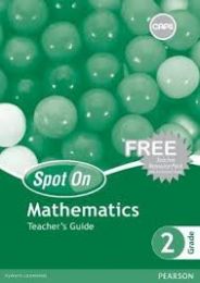 Spot On Mathematics Grade 2 Teacher's Guide & Free Resource Pack