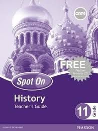Spot On History Grade 11 Teacher's Guide & Free CD